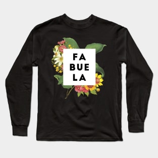 Fabuela Long Sleeve T-Shirt